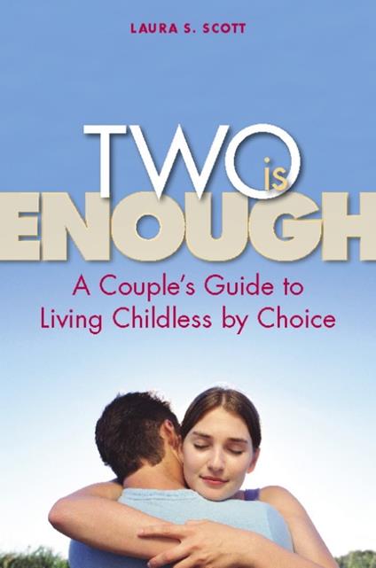 Two Is Enough