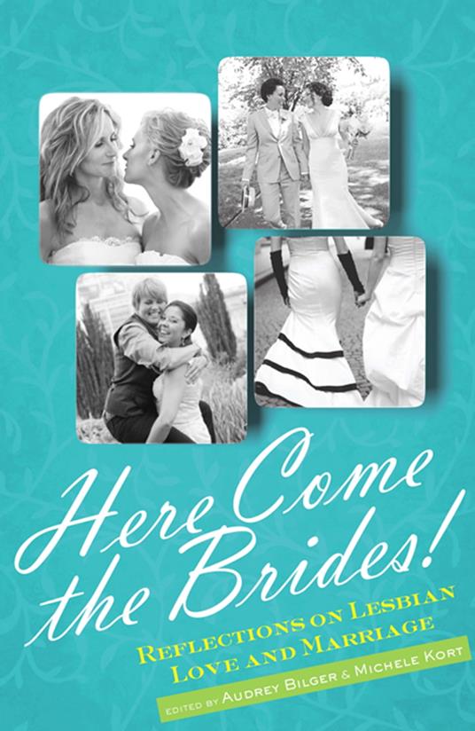Here Come the Brides!