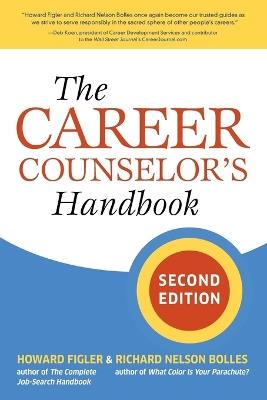 The Career Counselor's Handbook, Second Edition - Howard Figler,Richard N. Bolles - cover