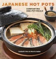 Japanese Hot Pots: Comforting One-Pot Meals [A Cookbook] - Tadashi Ono,Harris Salat - cover