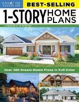 Best-Selling 1-Story Home Plans, 5th Edition: Over 360 Dream-Home Plans in Full Color - Editors of Creative Homeowner - cover