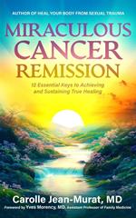Miraculous Cancer Remission
