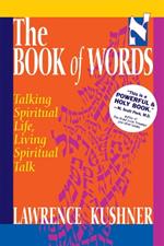 The Book of Words: Talking Spiritual Life, Living Spiritual Talk