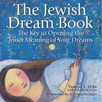 The Jewish Dream Book: Key to Opening the Inner Meaning of Your Dreams