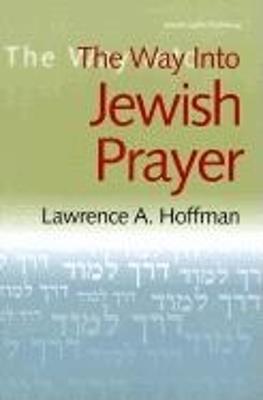 Way into Jewish Prayer - Lawrence A. Hoffman - cover
