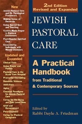 Jewish Pastoral Care: A Practical Handbook from Traditional & Contemporary Sources 2nd Edition - cover