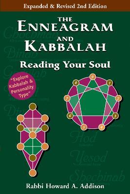 The Enneagram and Kabbalah: Second Edition Reading Your Soul - Howard A. Addison - cover