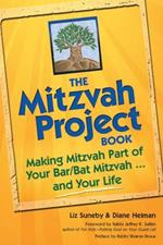 Mitzvah Project Book: Making Mitzvah Part of Your Bar/Bat Mitzvah...and Your Life