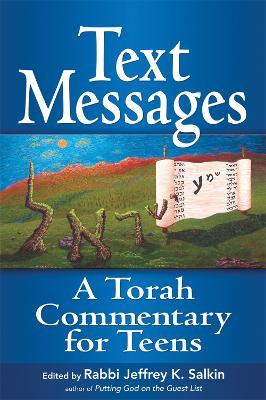 Text Messages: A Torah Commentary for Teens - cover