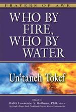 Who by Fire, Who by Water - Un'Taneh Tokef: Un'Taneh Tokef