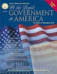 We the People, Grades 5 - 8: Government in America - Daniel S Campagna - cover