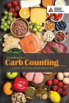 Complete Guide to Carb Counting, 5th Edition: Practical Tools for Better Diabetes Meal Planning - cover
