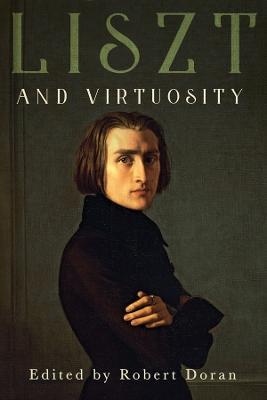 Liszt and Virtuosity - cover