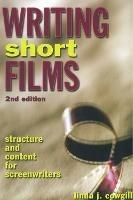 Writing Short Films, 2nd Edition - L Cowgill - cover