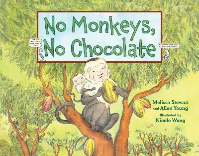 No Monkeys, No Chocolate - Melissa Stewart,Allen Young - cover