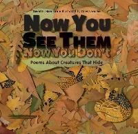 Now You See Them, Now You Don't: Poems About Creatures That Hide - David L. Harrison - cover