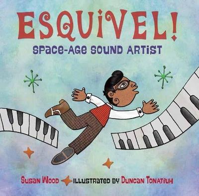 Esquivel! - Susan Wood - cover