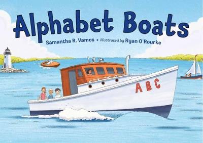 Alphabet Boats - Samantha R. Vamos,Ryan O'Rourke - cover