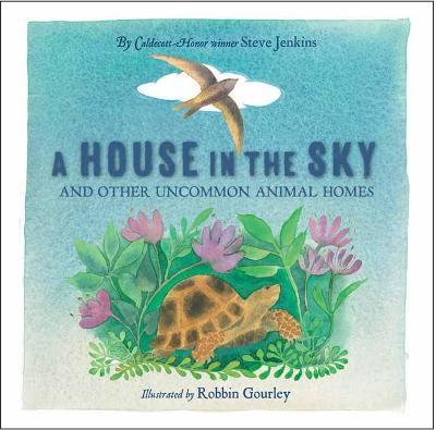 House in the Sky - Steve Jenkins,Robbin Gourley - cover