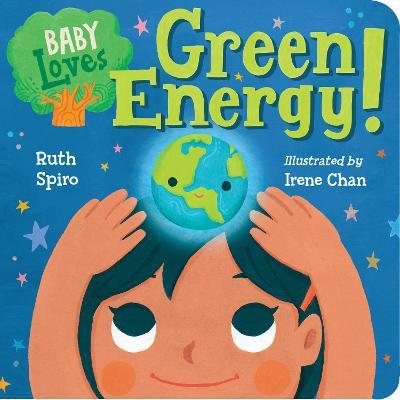 Baby Loves Environmental Science! - Ruth Spiro,Irene Chan - cover