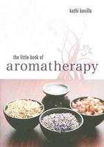 The Little Book of Aromatherapy