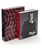 Intimate geometries. The art and life of Louise Bourgeois. Ediz. illustrata