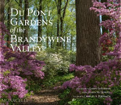 Du Pont Gardens of the Brandywine Valley - Marta McDowell - copertina