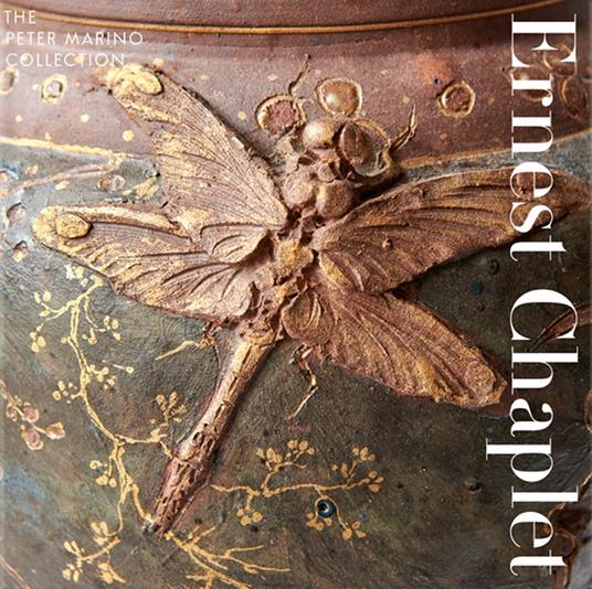 Ernest Chaplet. The Peter Marino collection. Ediz. a colori - Etienne Tornier - copertina