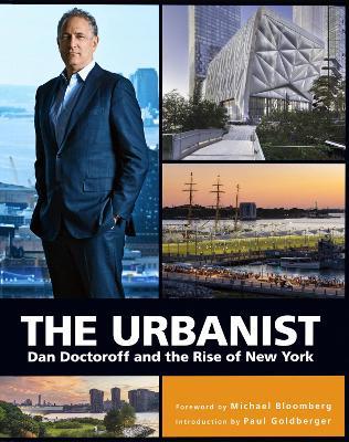 The Urbanist: Dan Doctoroff and the Rise of New York - cover
