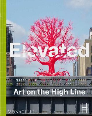 Elevated: high line public art - Cecilia Alemani - copertina