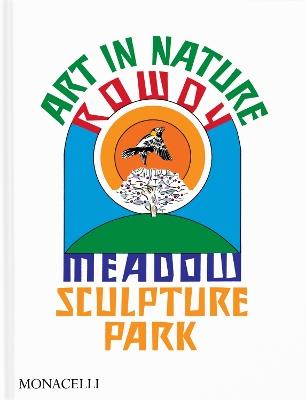 Art in nature, Rowdy Meadow sculpture park - copertina