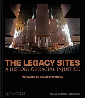 The legacy sites - Bryan Stevenson - copertina