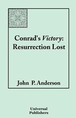 Conrad's Victory: Resurrection Lost
