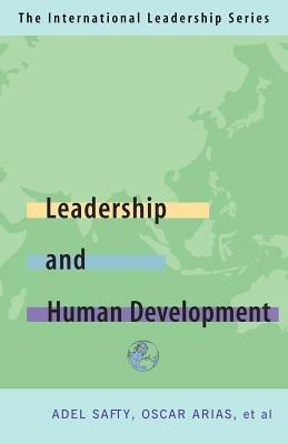 Leadership for Human Development: The International Leadership Series (Book Four) - cover