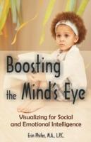 Boosting the Mind's Eye: Visualizing for Social and Emotional Intelligence - Erin Phifer - cover