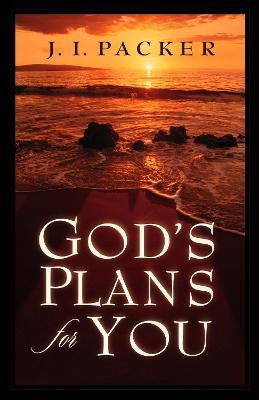 God's Plans for You - J. I. Packer - cover