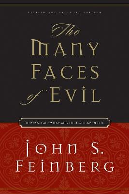The Many Faces of Evil - John S. Feinberg - cover