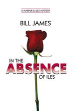 In the Absence of Iles (Vol. Book 25)