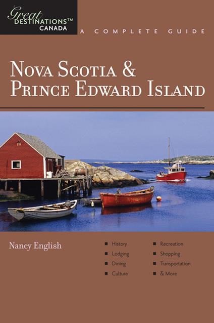 Explorer's Guide Nova Scotia & Prince Edward Island: A Great Destination