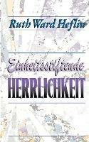 Einheitsstiftende Herrlichkeit - Ruth Heflin - cover