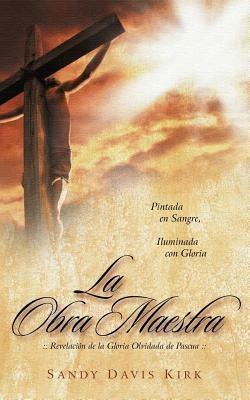 La Obra Maestra - Sandy Davis Kirk - cover
