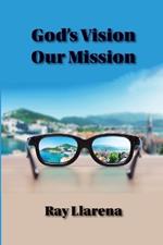 God's Vision Our Mission
