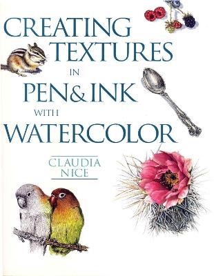 Creating Textures in Pen & Ink with Watercolor - C Nice - cover