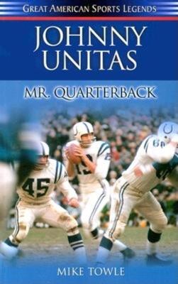 Johnny Unitas - Mike Towle - cover