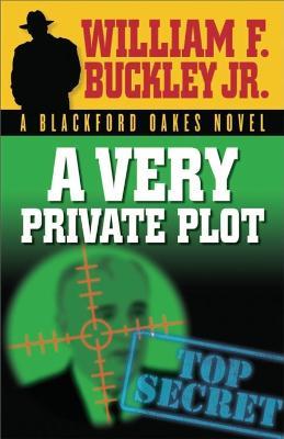 A Very Private Plot - William F. Buckley - cover