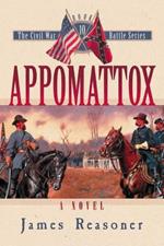 Appomattox: A Novel