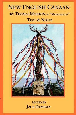 New English Canaan: Notes & Text - Thomas Morton - cover