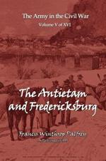 The Antietam and Fredericksburg