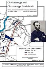 Chickamauga and Chattanooga Battlefields