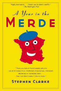 A Year in the Merde - Stephen Clarke - cover